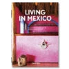 Living In Mexico (40th Anniversary Edition) 2 Living In Mexico (40th Anniversary Edition) -Furniture & Decoration Shop LivingInMexico 40thAnniversaryEdition .01