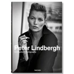 Peter Lindbergh, On Fashion Photography
