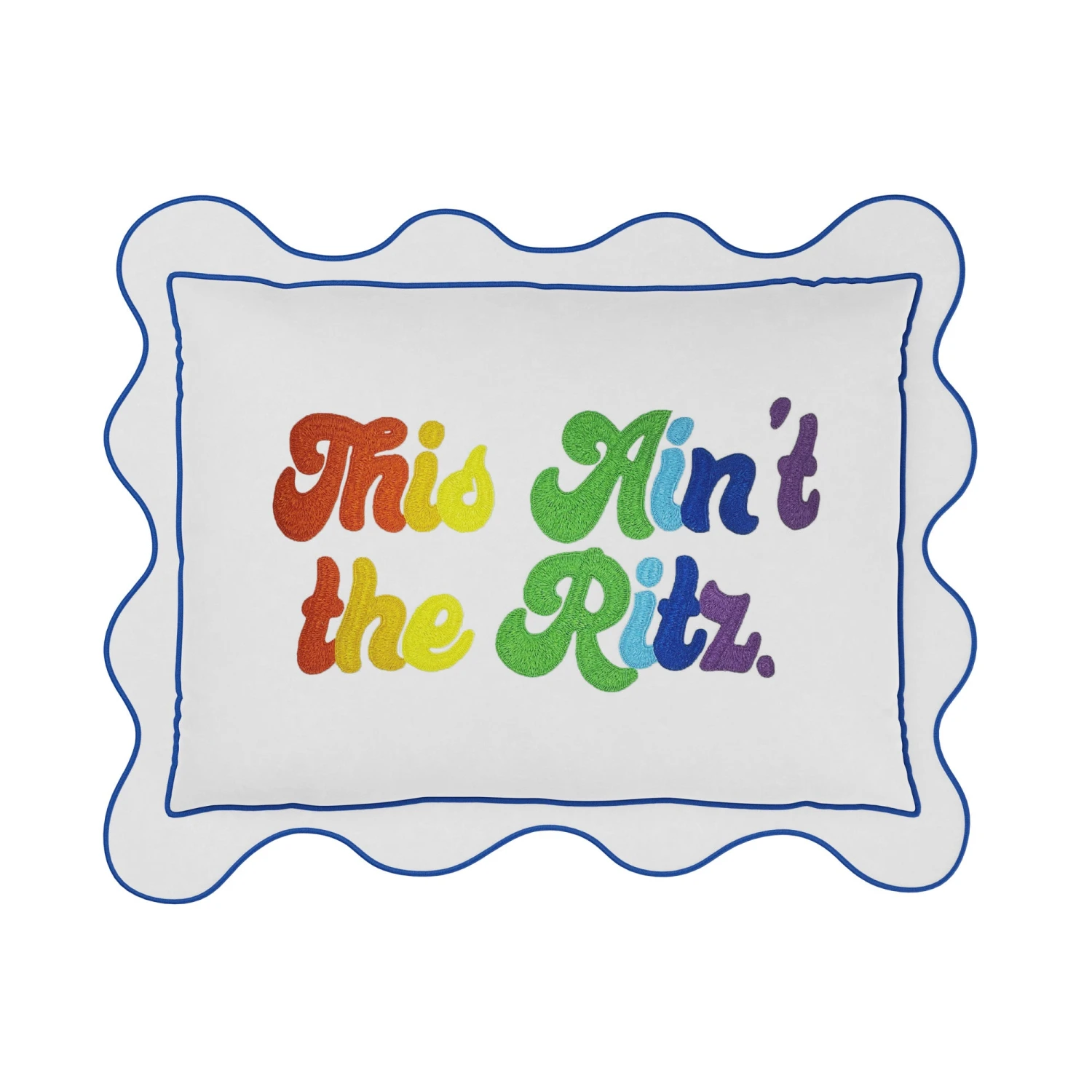 This Ain’t The Ritz Pillow Cover - Rainbow 3 This Ain’t The Ritz Pillow Cover - Rainbow